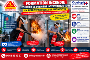 Affiche formation incendie équipier de première intervention EPI en réalité virtuelle et augmentée, ERP, IGH, ELS équipe locale de sécurité et Code du travail - TRINACRE Formations