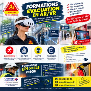 TRINACRE Formations : formations évacuation en réalité virtuelle et augmentée, en IGH comme en ERP et en Code du travail, EPI et ELS en IGH, certifiées Qualiopi