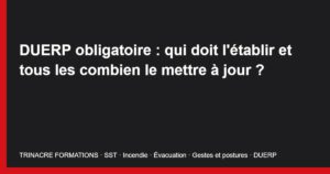 DUERP obligatoire et mise à jour